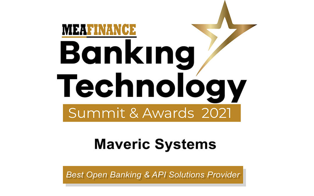 Maveric Systems wins MEA Finance’s Banking Technology Awards 2021 for Best Open Banking and API Solutions Provider