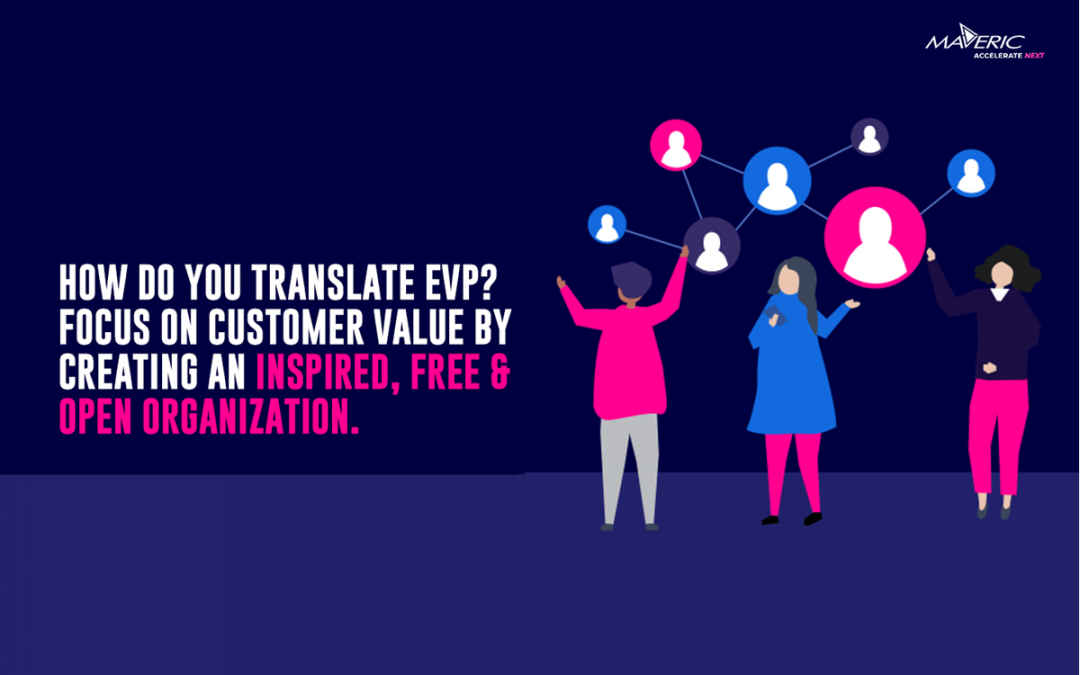 Translating Employer Value Promise By Building Learning Communities That Focus On Customer Value