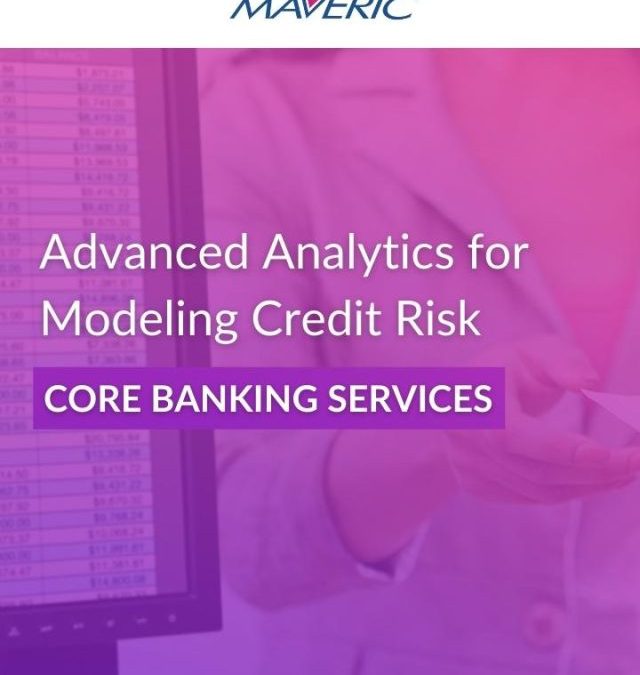 Utilizing Advanced Analytics for Credit Risk Modeling