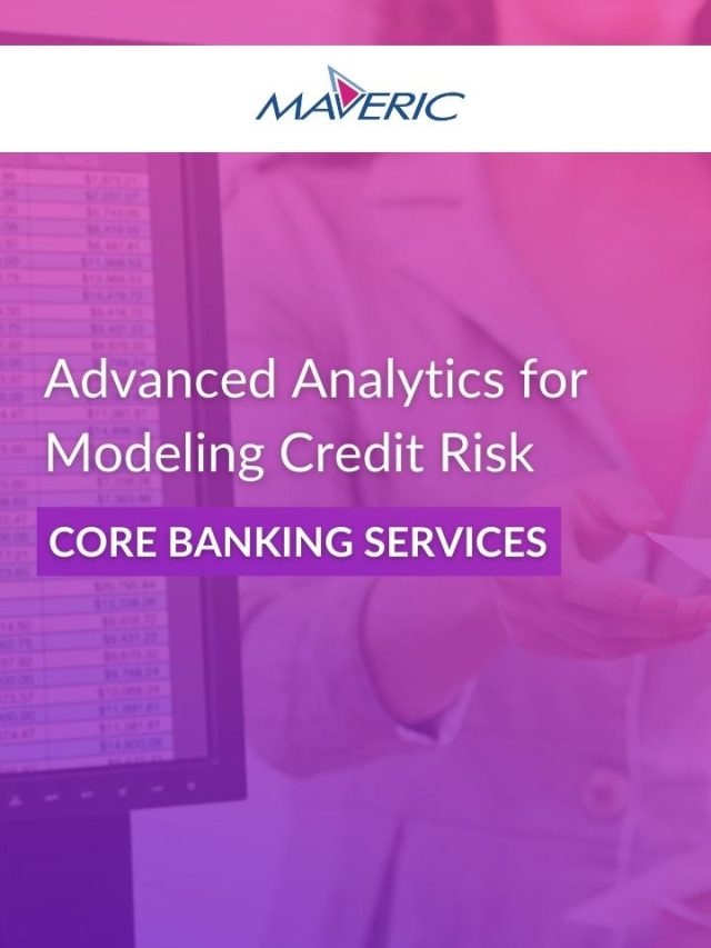 Utilizing Advanced Analytics for Credit Risk Modeling