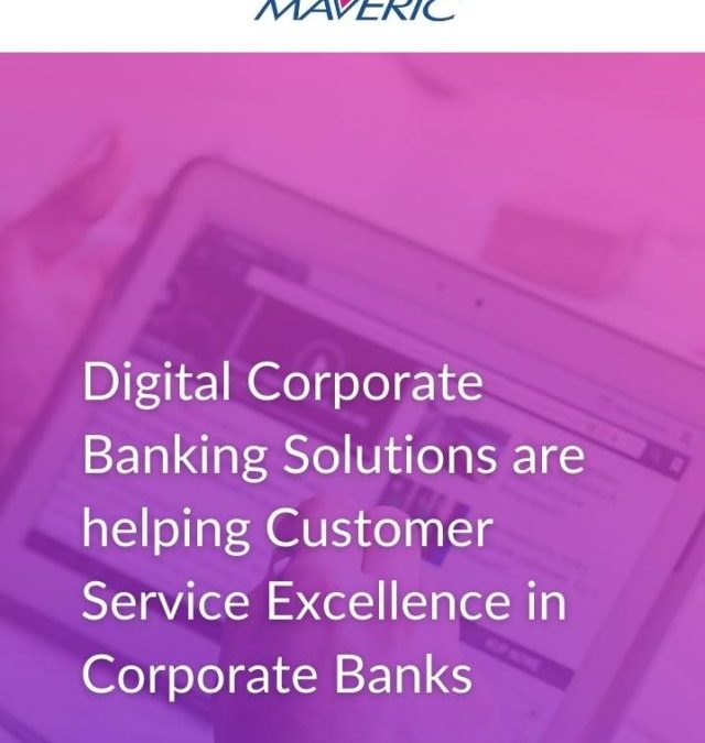 Enhancing Service Excellence with Digital Corporate Banking