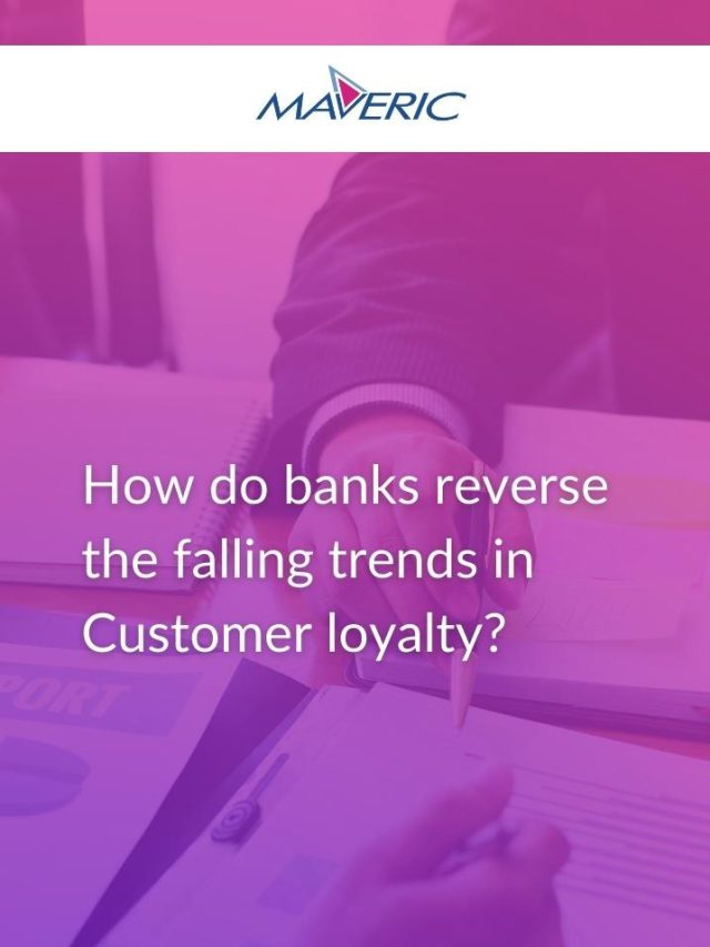 Reviving Customer Loyalty: Banks’ Strategies