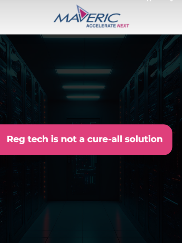 Reg tech is not a cure-all solution