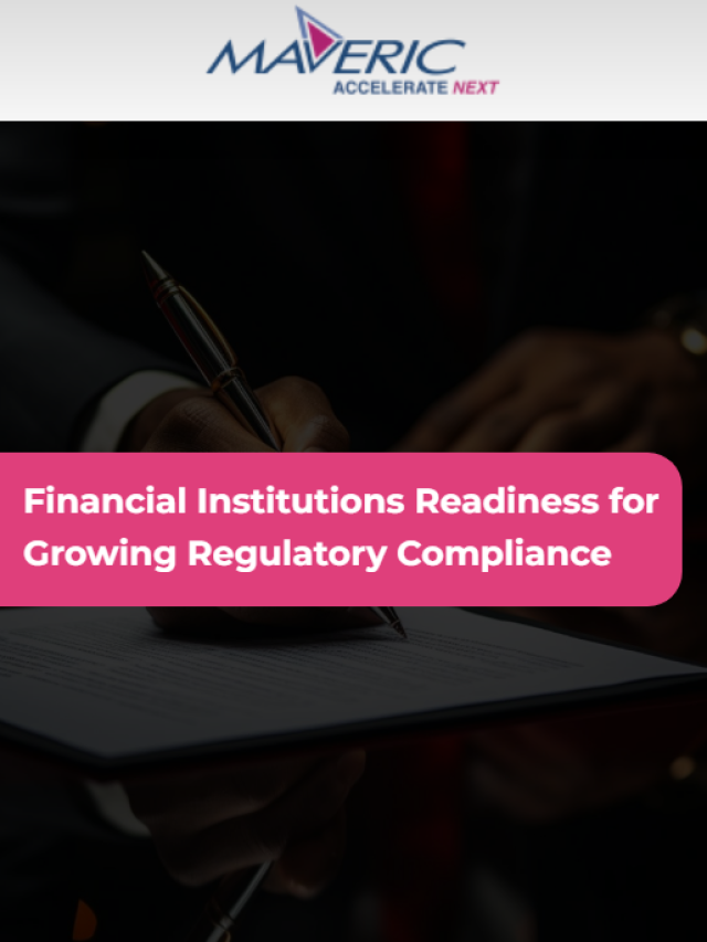 Financial Institutions Readiness for Growing Regulatory Compliance