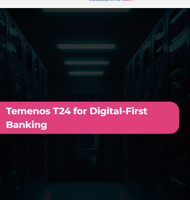 Temenos T24 for Digital-First Banking