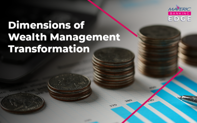 Dimensions of Wealth Management Transformation