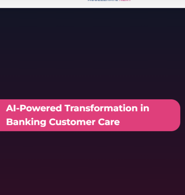 AI-Powered Transformation in Banking Customer Care