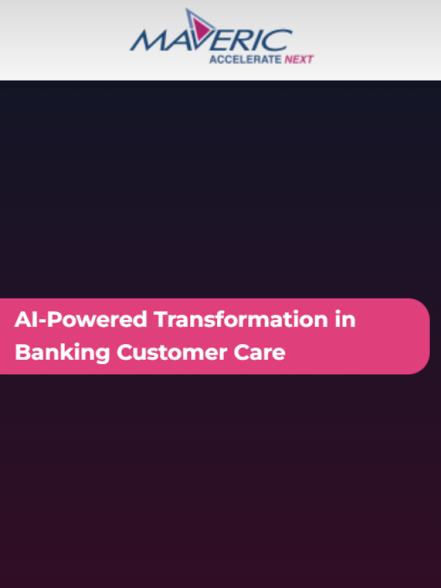 AI-Powered Transformation in Banking Customer Care