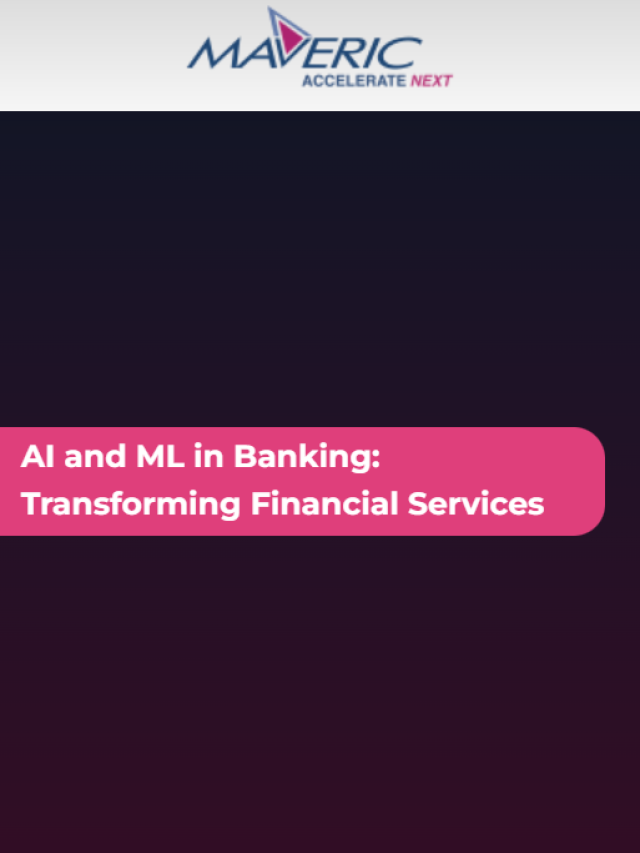 AI and ML in Banking: Transforming Financial Services