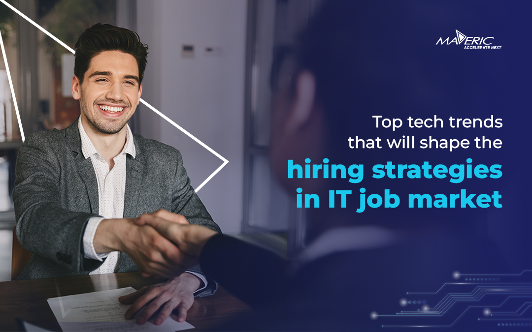 Top tech trends that will shape the hiring strategies in IT job market in 2025