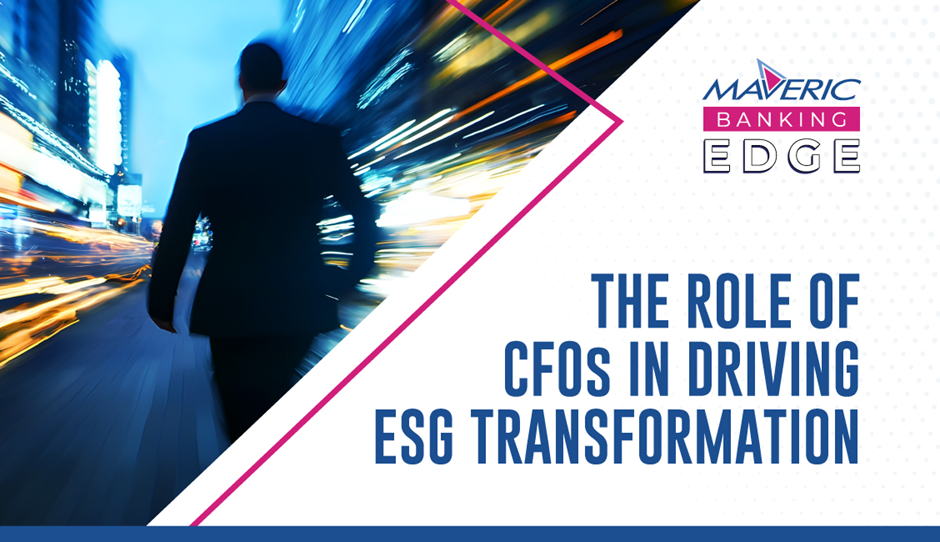 The Role of CFOs In Driving ESG Transformation