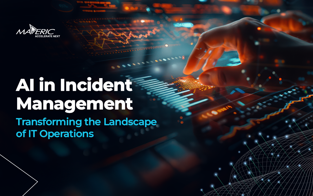 AI in Incident Management: Transforming the Landscape of IT Operations