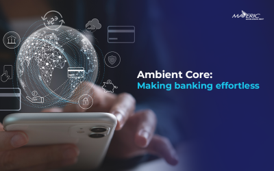 The Future Of Banking Is Invisible — And It Starts With The Ambient Core