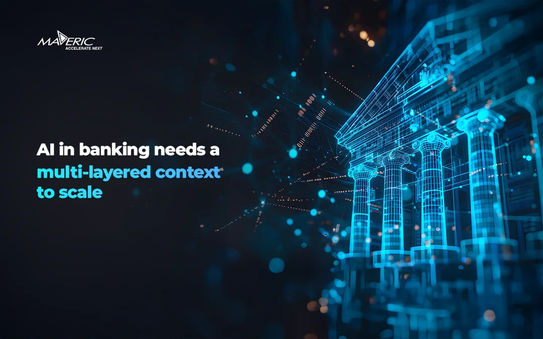 AI adoption in BFSI will only scale when context becomes part of the architecture