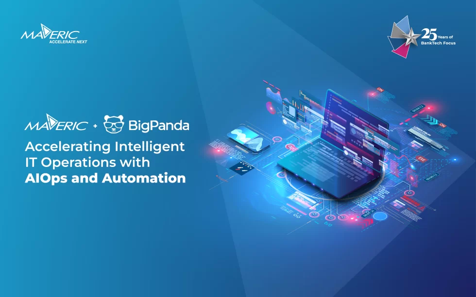 Maveric Systems partners with BigPanda to enable resilient IT operations for financial services
