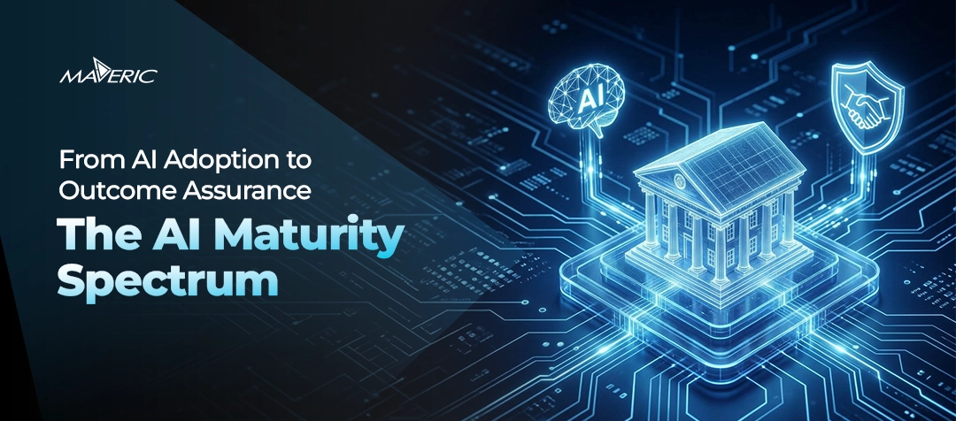 From AI Adoption to Outcome Assurance: The AI Maturity Spectrum