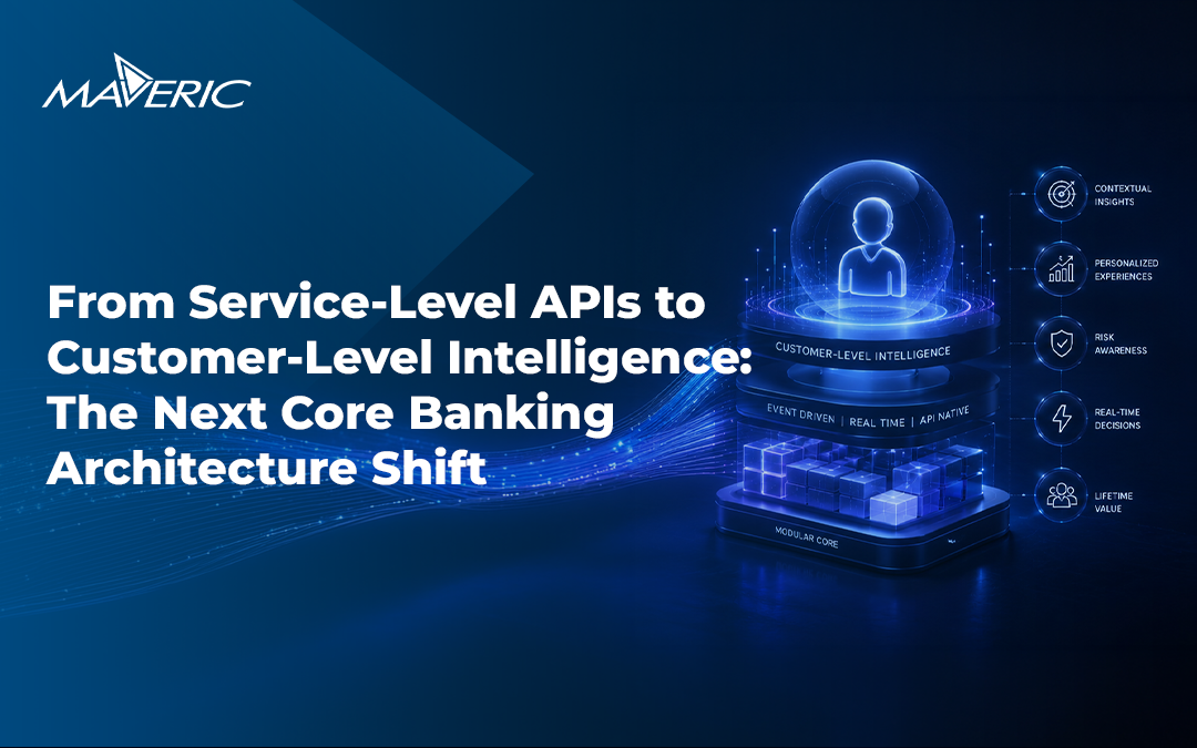 AI-in-banking-shifting-from-service-level-APIs-to-customer-level-intelligence-Maveric-Systems