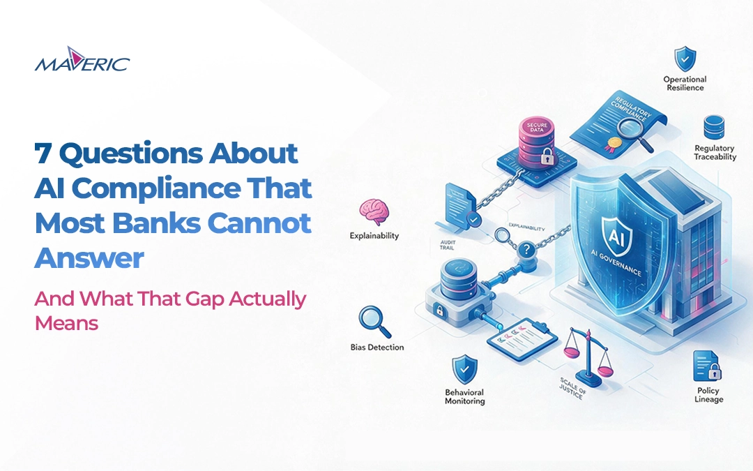 7 Questions About AI Compliance That Most Banks Cannot Answer – And What That Gap Actually Means