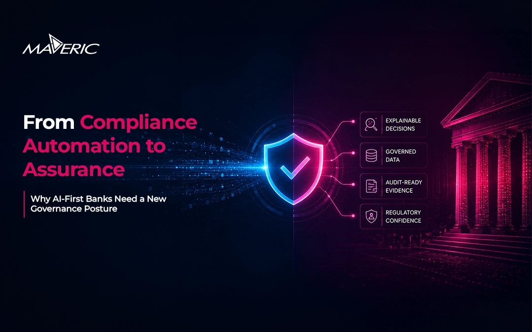 From Compliance Automation to Assurance: Why AI-First Banks Need a New Governance Posture