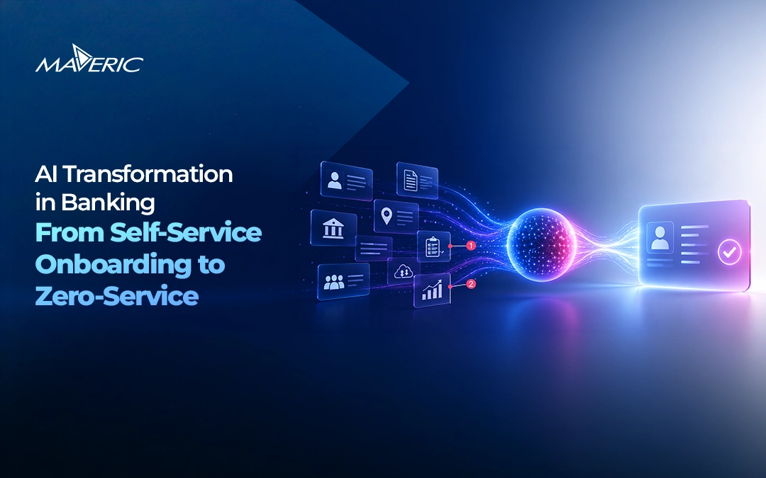 AI Transformation in Banking: From Self-Service Onboarding to Zero-Service