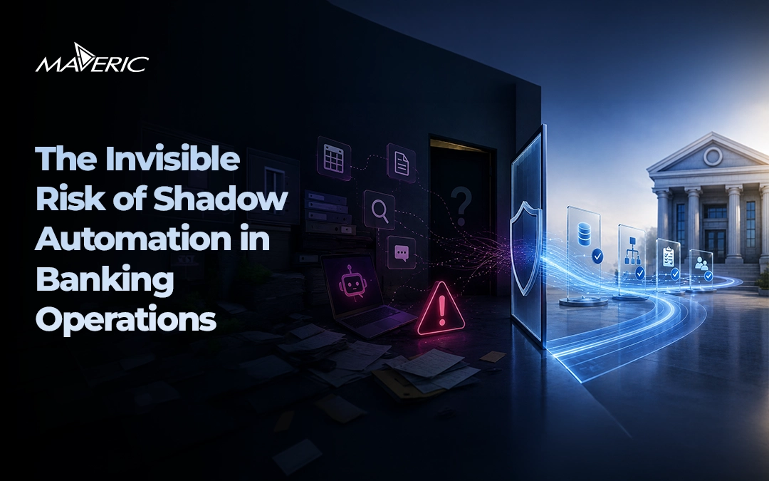 The Invisible Risk of Shadow Automation in Banking Operations