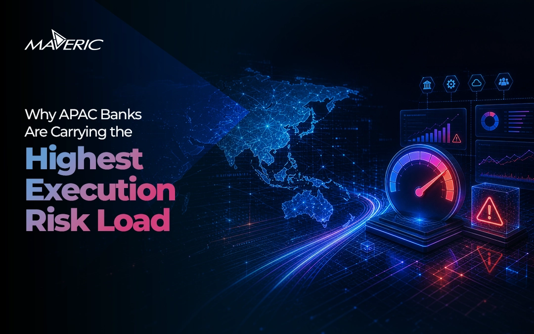 Why APAC Banks Are Carrying the Highest Execution Risk Load