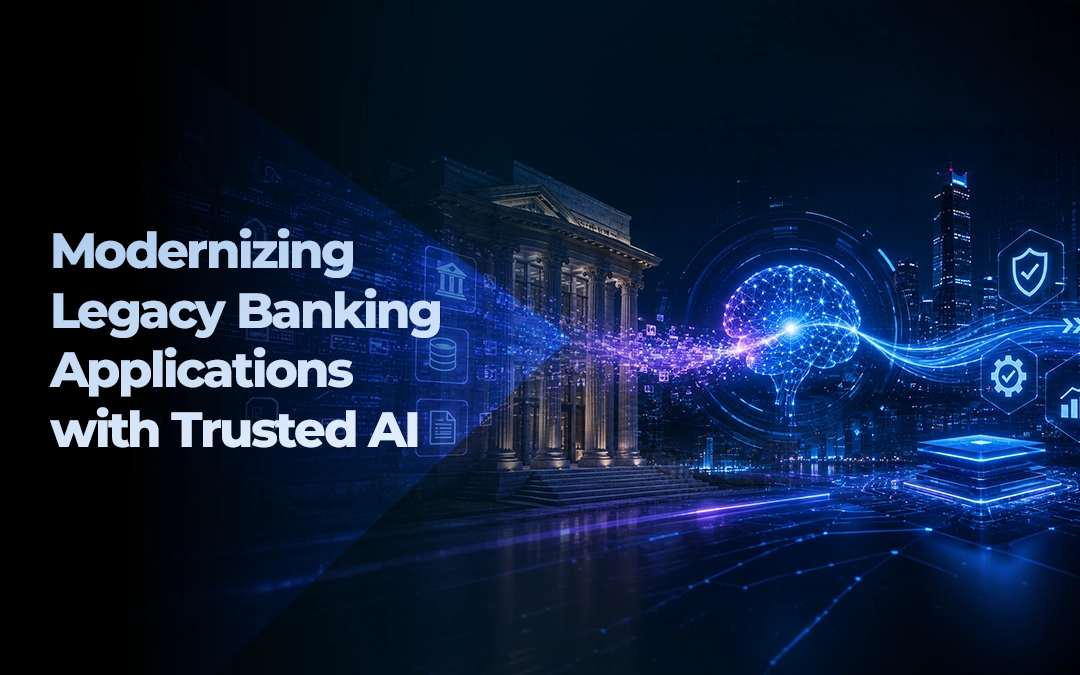 Modernizing-Legacy-Banking-Applications-with-Trusted-AI-Maveric-Systems