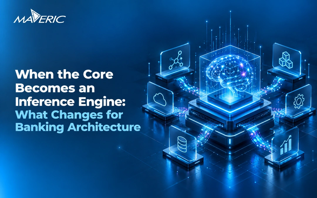 When the Core Becomes an Inference Engine: What Changes for Banking Architecture